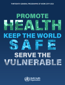 Thirteenth general programme of work, 2019–2023: promote health, keep the world safe, serve the vulnerable