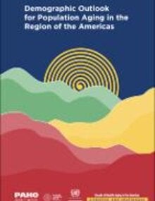 Demographic Outlook for Population Aging in the Region of the Americas